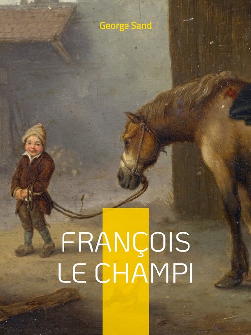 Title details for François le Champi by George Sand - Available